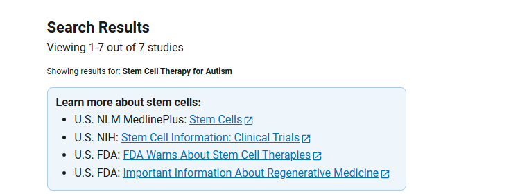 clinicaltrials.gov網(wǎng)站上注冊(cè)的有關(guān)干細(xì)胞治療自閉癥的臨床研究項(xiàng)目有7項(xiàng) ，已完成的有4項(xiàng)。